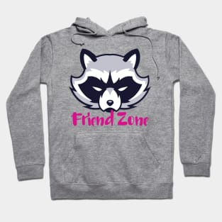 Friend Zone - raccoon Hoodie